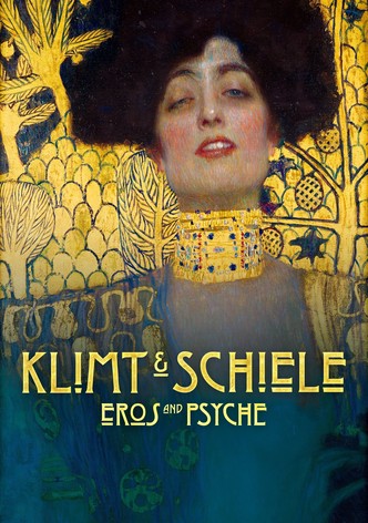 Klimt & Schiele: Eros and Psyche