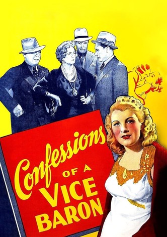 Confessions of a Vice Baron