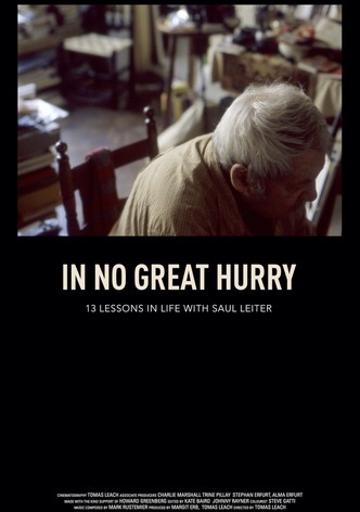 In No Great Hurry: 13 Lessons in Life with Saul Leiter