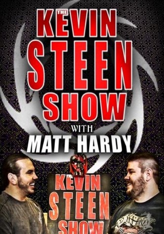 The Kevin Steen Show: Matt Hardy