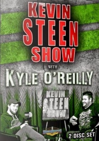 The Kevin Steen Show: Kyle O'Reilly