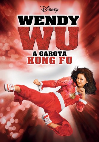 Wendy Wu: Uma Miúda Kung Fu