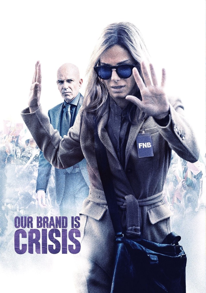 Our Brand Is Crisis streaming where to watch online