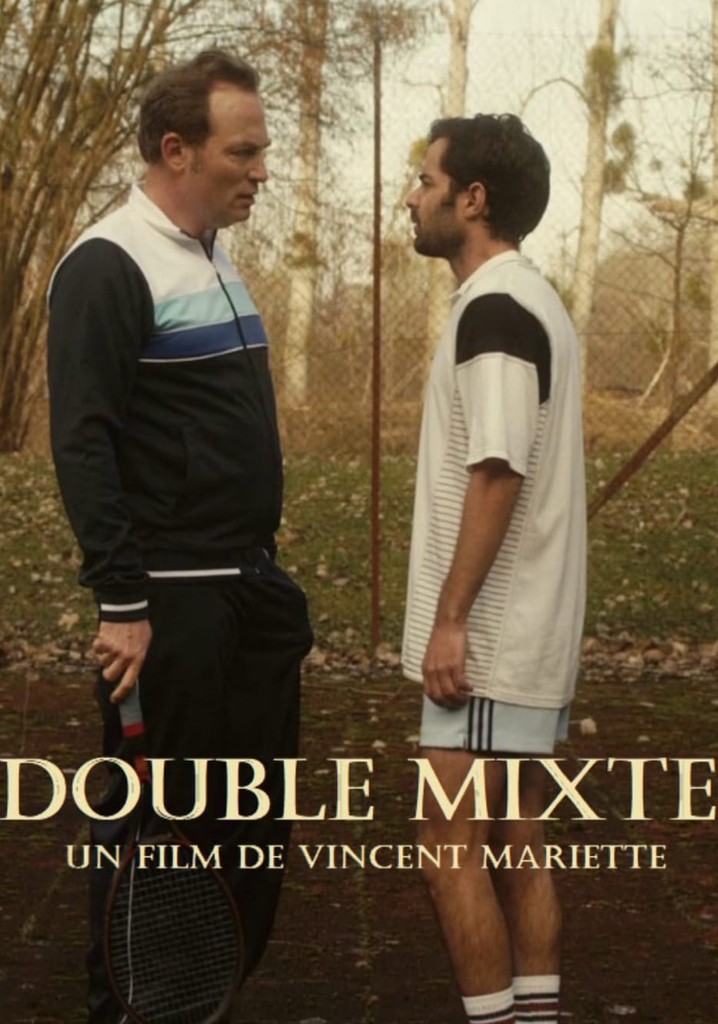 Regarder Double mixte en streaming complet et légal