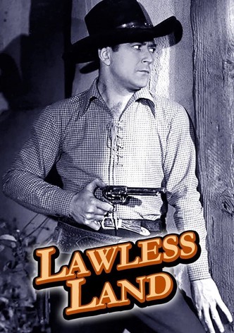 Lawless Land