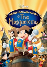 Mickey, Donald e Pateta - Os Três Mosqueteiros