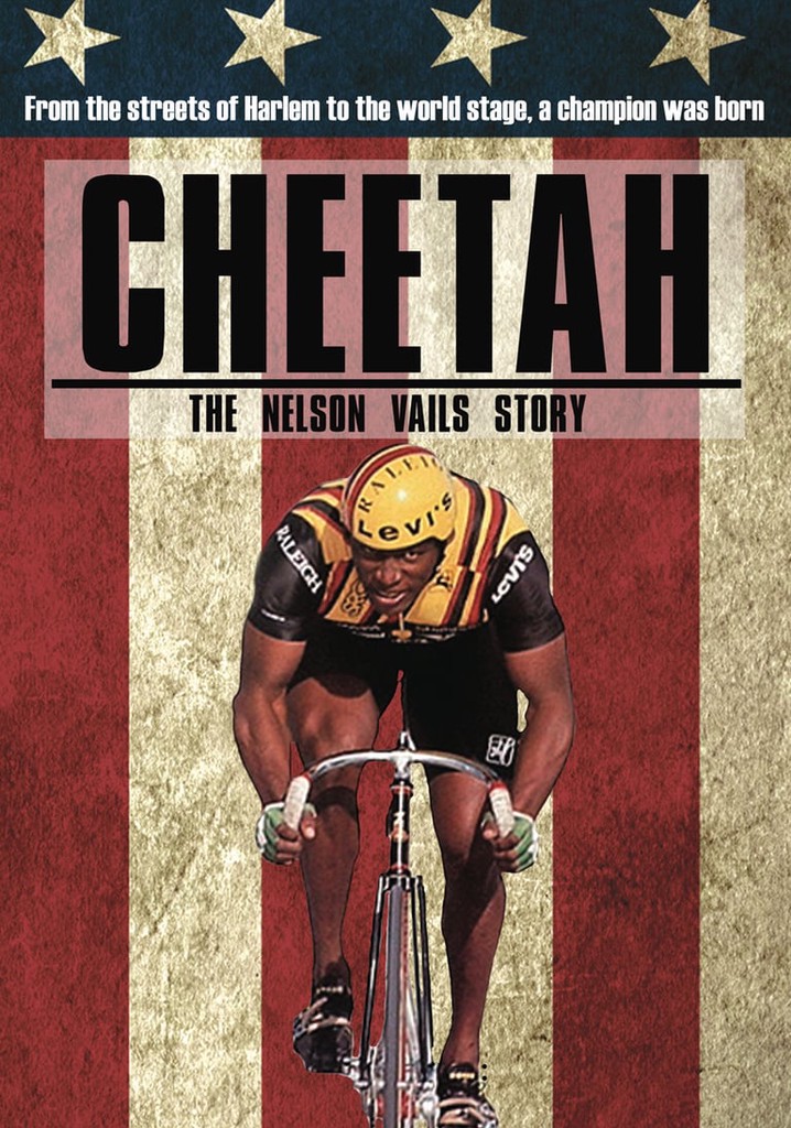 Cheetah: The Nelson Vails Story