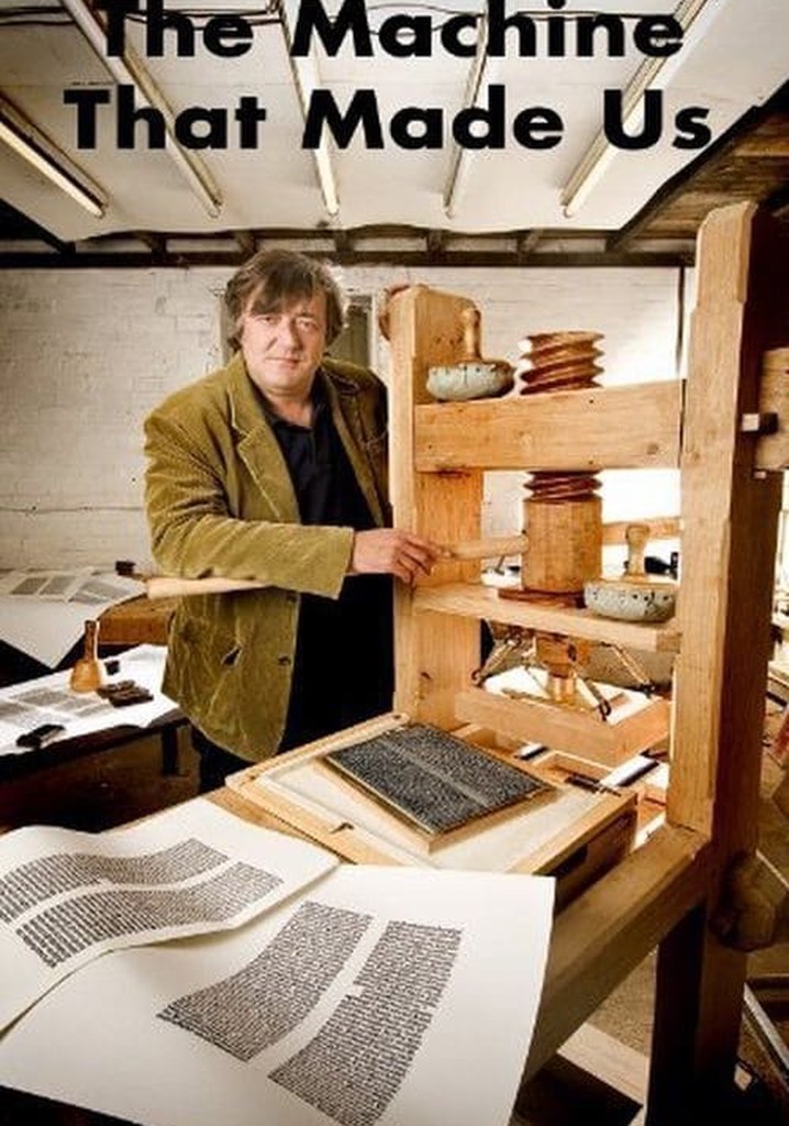 The Machine That Made Us