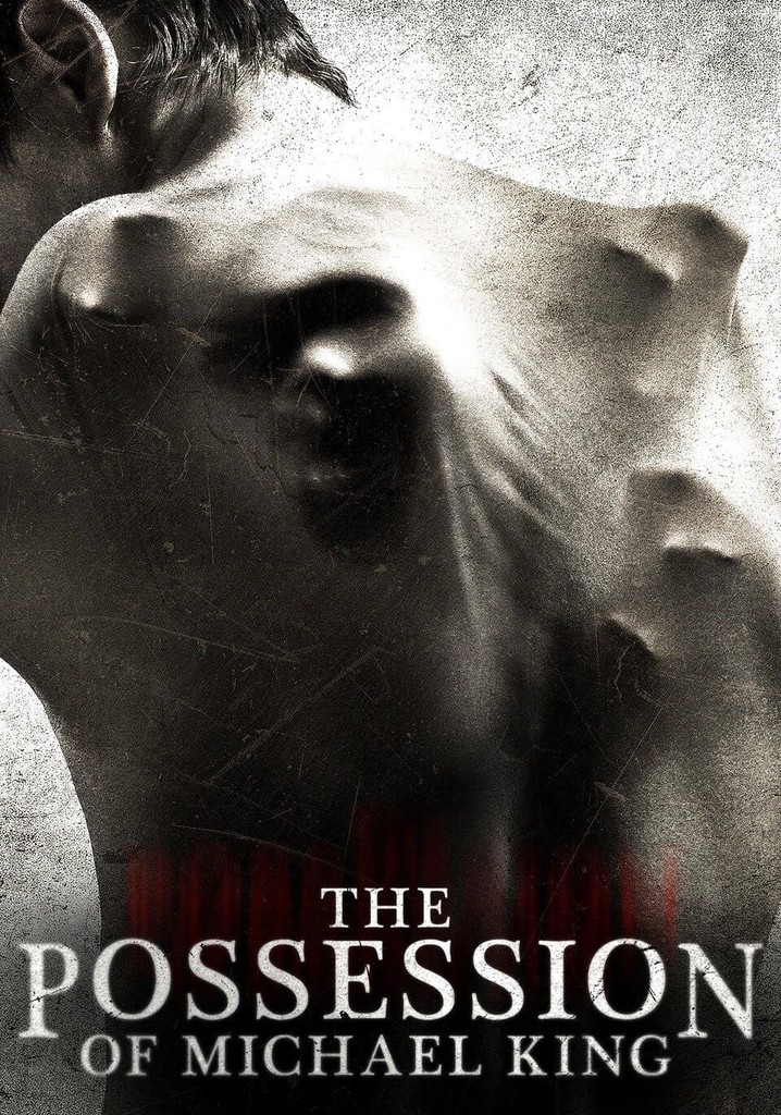 The Possession of Michael King streaming online