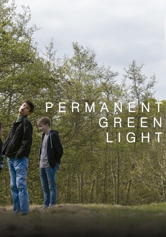 Permanent Green Light