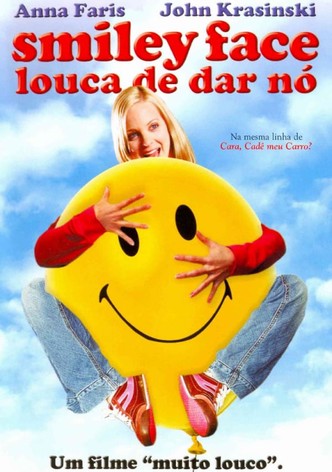 Smiley Face: Louca de Dar Nó