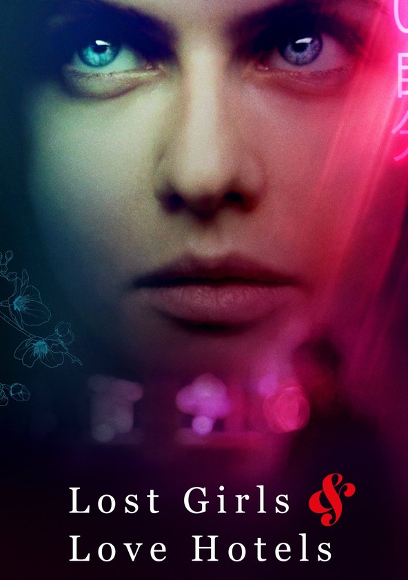 Lost girls and love hotels movie watch online clearance