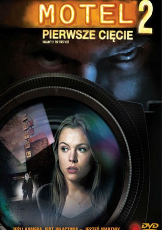 Motel 2: Pierwsze cięcie