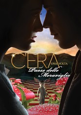 C'era una volta nel Paese delle Meraviglie
