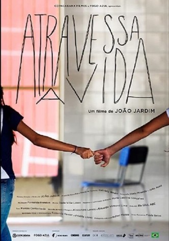 Atravessa a Vida