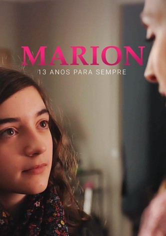 Marion, 13 Anos Para Sempre