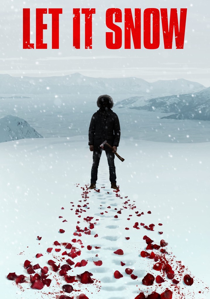 Watch let it snow 2013 online online