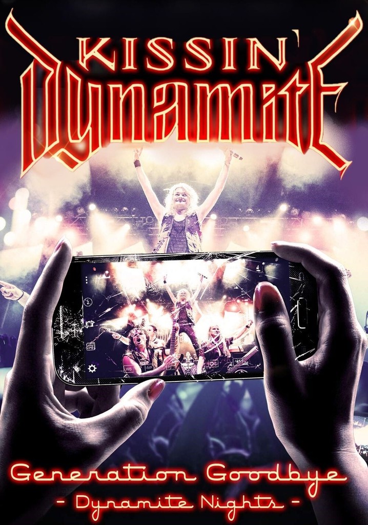 Kissin' Dynamite - Generation Goodbye - Dynamite nights
