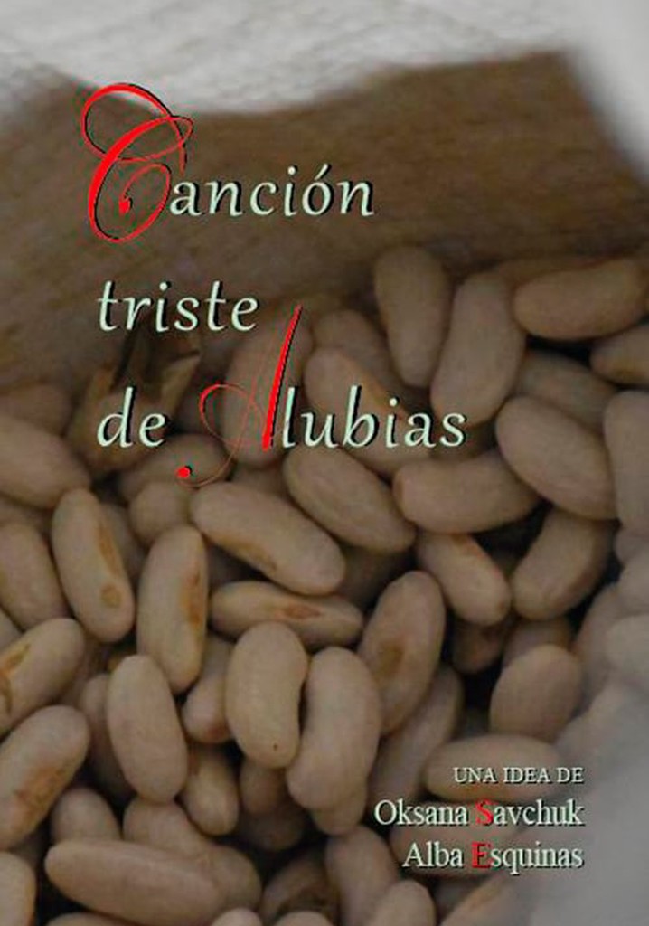 Canción triste de alubias
