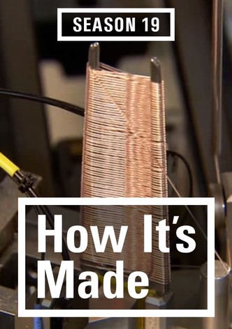 How It's Made
