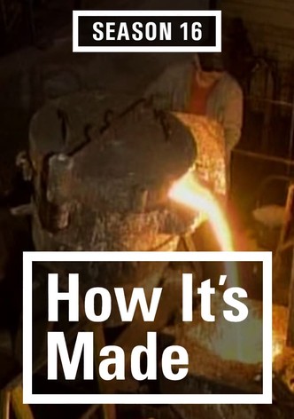 How It's Made