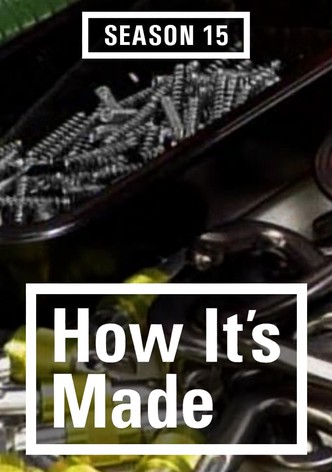 How It's Made