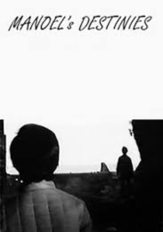 Manoel’s Destinies