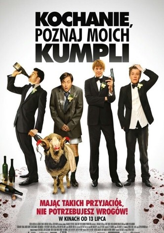 Kochanie, poznaj moich kumpli