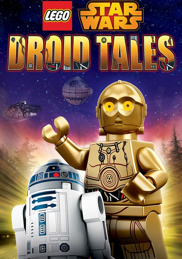 LEGO Star Wars Droid Tales Season 1 episodes streaming online