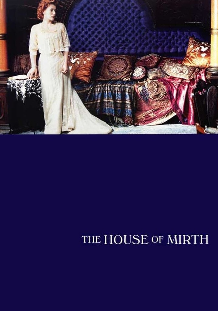 the house of mirth (2000 watch online)