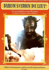 Daheim sterben die Leut'