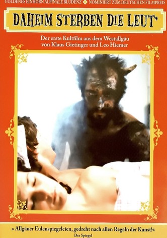 Daheim sterben die Leut'