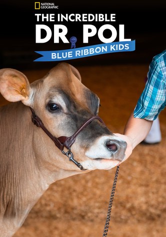 The Incredible Dr. Pol Blue Ribbon Kids