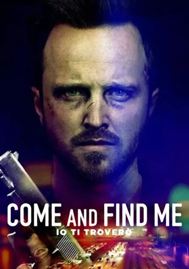 Io Ti Troverò Come And Find Me