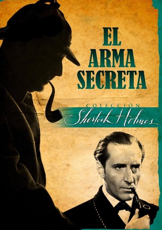 Sherlock Holmes y el arma secreta