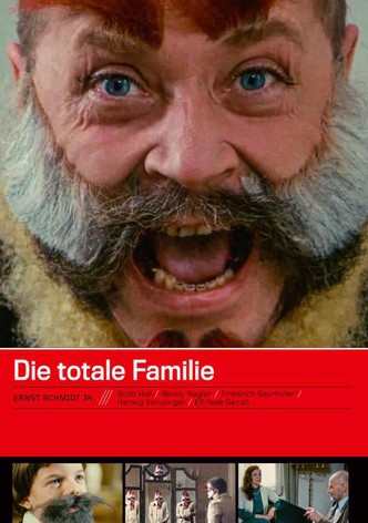 Die totale Familie