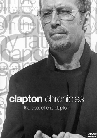 Clapton Chronicles: The Best of Eric Clapton