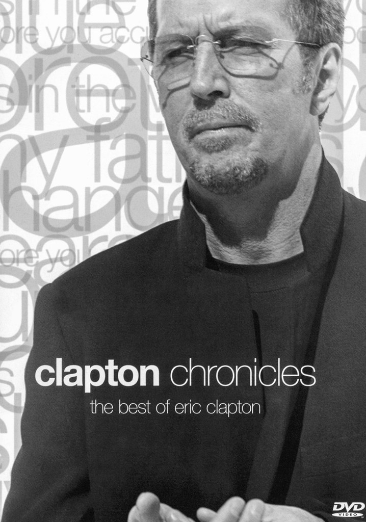 Clapton Chronicles: The Best of Eric Clapton