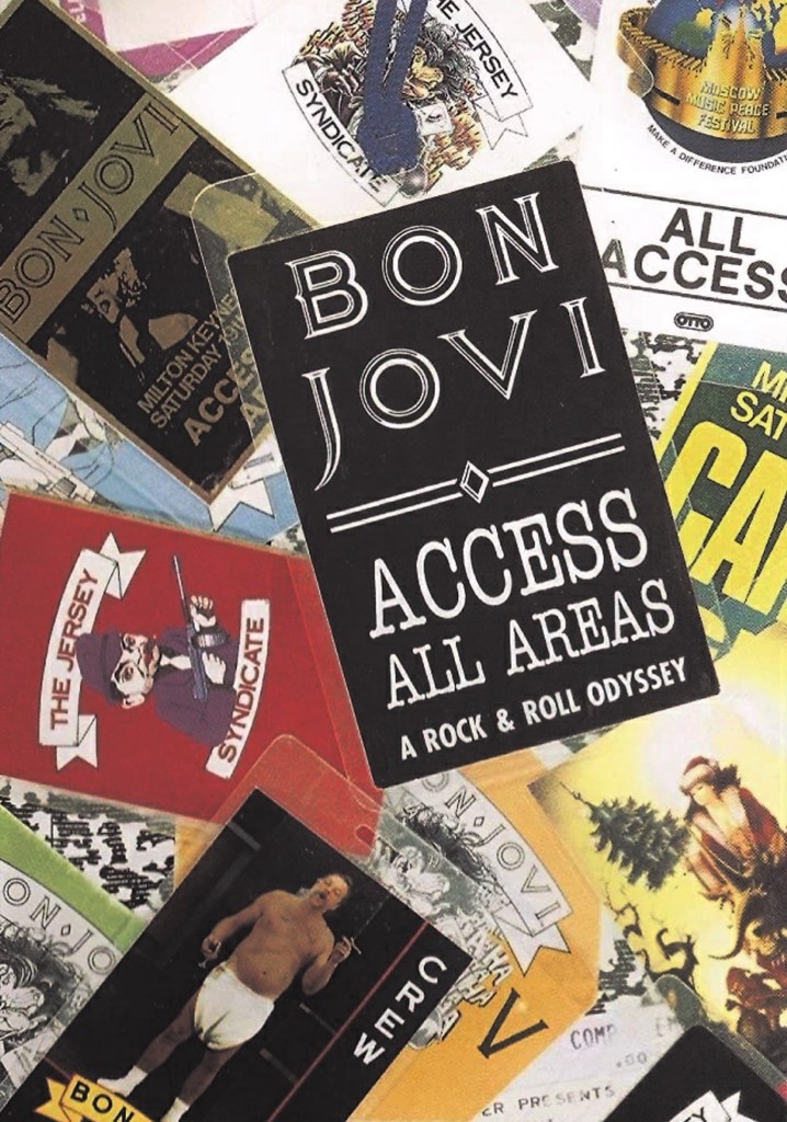 Bon Jovi | Access All Areas: A Rock & Roll Odyssey