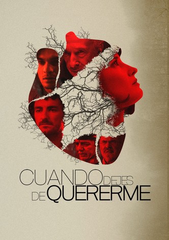 Cuando dejes de quererme