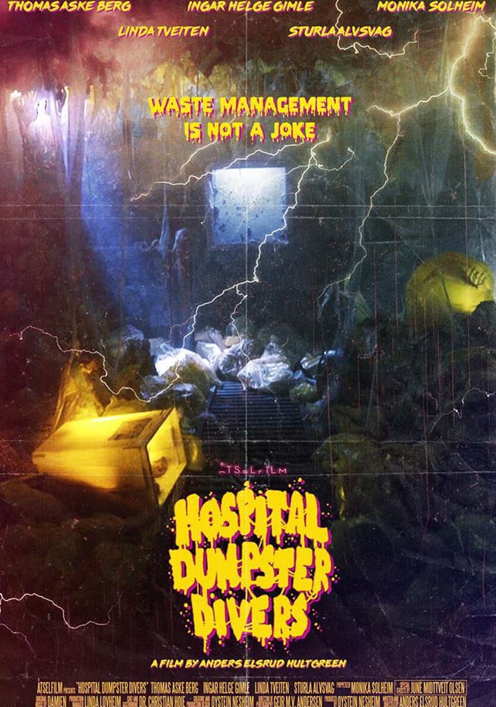 Hospital Dumpster Divers