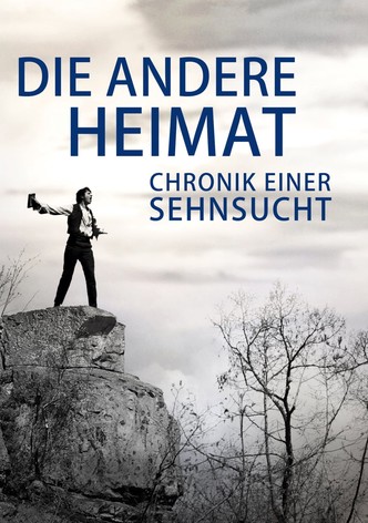 Die andere Heimat - Chronik einer Sehnsucht