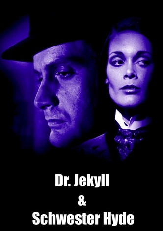 Dr. Jekyll & Schwester Hyde