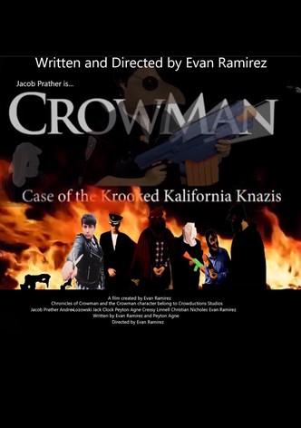 Chronicles of Crowman: Case of Krooked Kalifornia Knazis