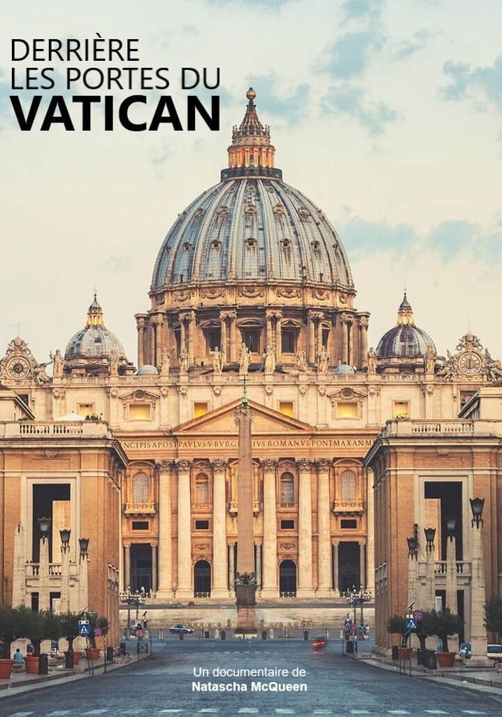 Derrière les portes du Vatican