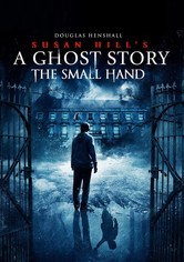 The Small Hand: A Ghost Story