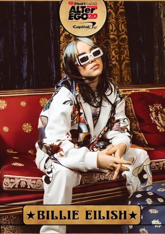Billie Eilish: Live At iHeartRadio ALTer EGO