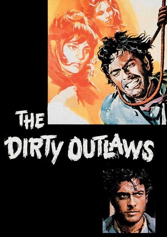 The Dirty Outlaws