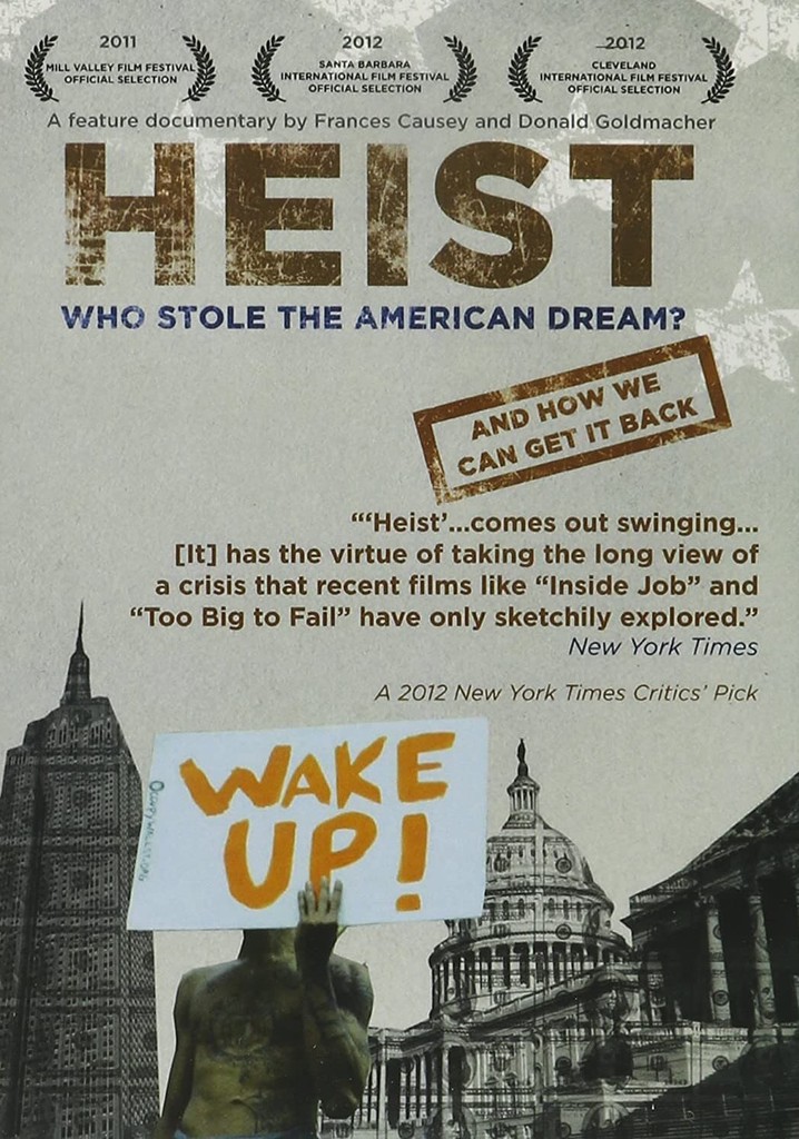 Heist: Who Stole the American Dream?
