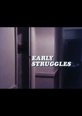 Early Struggles